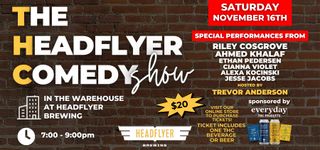 The HeadFlyer Comedy Show - November 16th, 2024