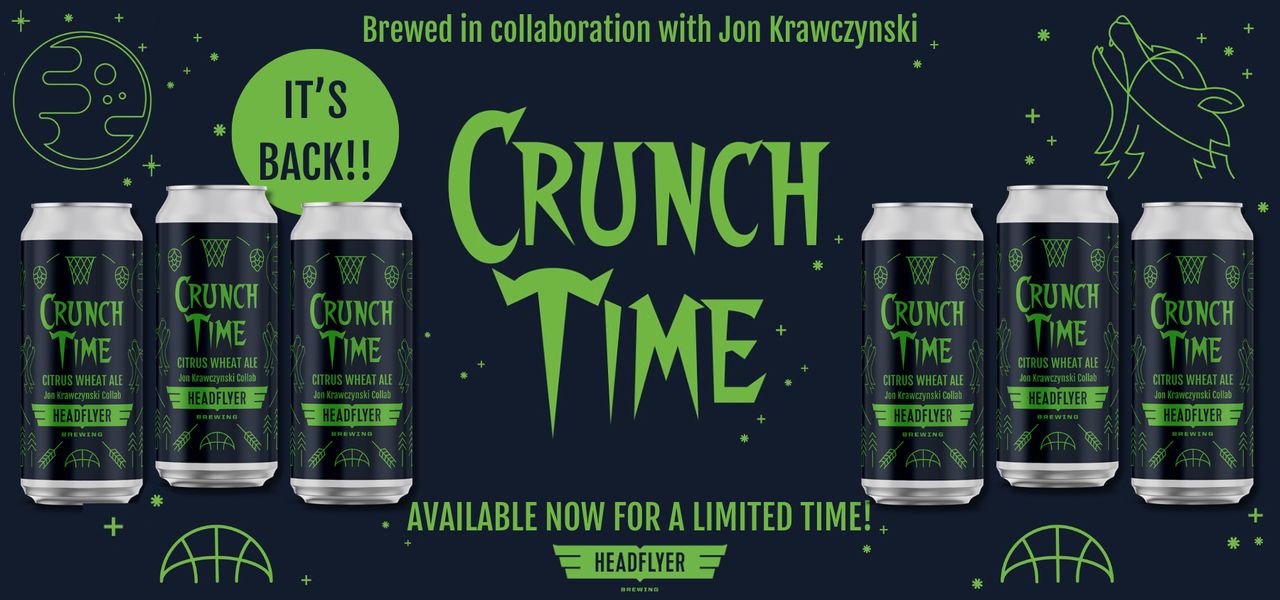 Crunch Time - On Tap and in Cans - Available Now