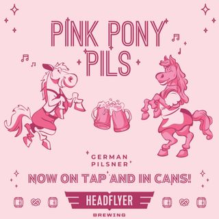 Pink Pony Pils - Available Now